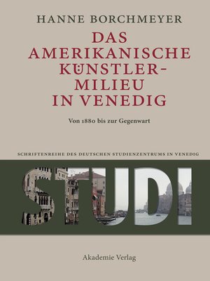 cover image of Das amerikanische Künstlermilieu in Venedig
